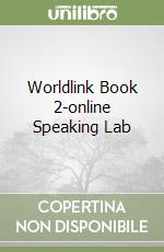 Worldlink Book 2-online Speaking Lab libro
