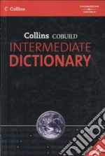 Collins cobuild intermediate dictionary. Con CD-ROM