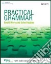 Practical grammar. Without answers. Per le Scuole superiori. Con CD Audio. Con espansione online. Vol. 1 libro