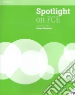 Spotlight on FCE exam booster. Workbook. Without answers. Per le Scuole superiori. Con DVD-ROM libro