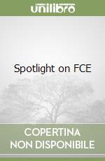 Spotlight on FCE libro