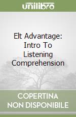 Elt Advantage: Intro To Listening Comprehension libro