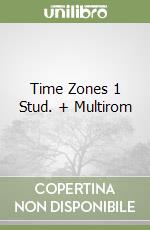 Time Zones 1 Stud. + Multirom libro