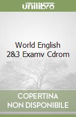 World English 2&3 Examv Cdrom libro