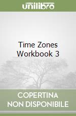 Time Zones Workbook 3 libro
