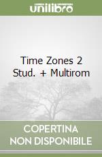 Time Zones 2 Stud. + Multirom libro