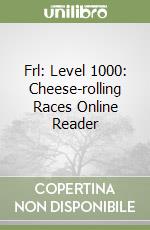 Frl: Level 1000: Cheese-rolling Races Online Reader libro
