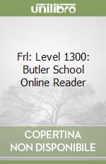 Frl: Level 1300: Butler School Online Reader libro