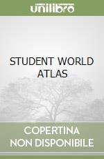STUDENT WORLD ATLAS