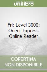 Frl: Level 3000: Orient Express Online Reader libro