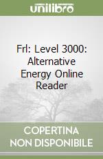 Frl: Level 3000: Alternative Energy Online Reader libro