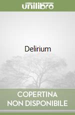 Delirium libro