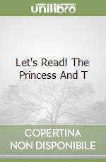 Let's Read! The Princess And T libro