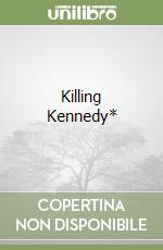 Killing Kennedy*