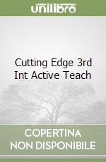 Cutting Edge 3rd Int Active Teach libro