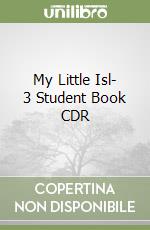 My Little Isl- 3 Student Book CDR libro