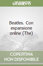 Beatles. Con espansione online (The) libro