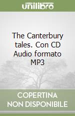 The Canterbury tales. Con CD Audio formato MP3 libro