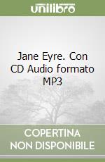 Jane Eyre. Con CD Audio formato MP3 libro