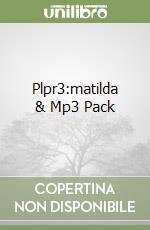 Plpr3:matilda & Mp3 Pack libro