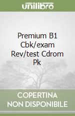 Premium B1 Cbk/exam Rev/test Cdrom Pk libro