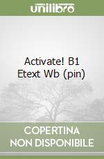 Activate! B1 Etext Wb (pin) libro