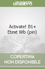 Activate! B1+ Etext Wb (pin) libro