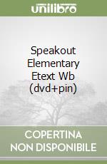 Speakout Elementary Etext Wb (dvd+pin) libro