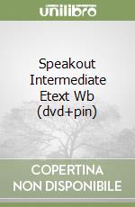 Speakout Intermediate Etext Wb (dvd+pin)
