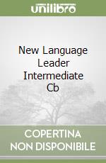 New Language Leader Intermediate Cb