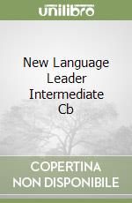 New Language Leader Intermediate Cb libro