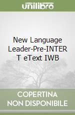 New Language Leader-Pre-INTER T eText IWB