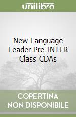 New Language Leader-Pre-INTER Class CDAs
