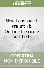 New Language L Pre Int Tb On Line Resource And Tests libro