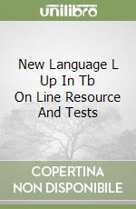 New Language L Up In Tb On Line Resource And Tests libro