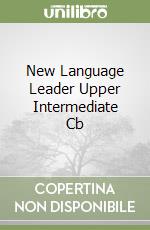 New Language Leader Upper Intermediate Cb libro