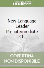 New Language Leader Pre-intermediate Cb libro