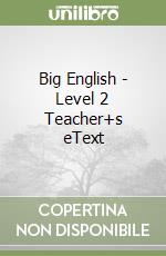 Big English - Level 2 Teacher+s eText