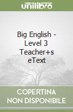 Big English - Level 3 Teacher+s eText