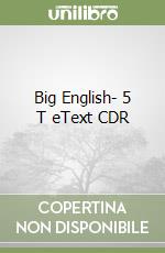 Big English- 5 T eText CDR