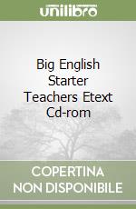 Big English Starter Teachers Etext Cd-rom