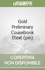 Gold Preliminary Cousebook Etext (pin) libro