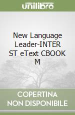 New Language Leader-INTER ST eText CBOOK M
