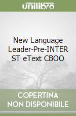 New Language Leader-Pre-INTER ST eText CBOO