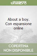 About a boy. Con espansione online