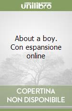 About a boy. Con espansione online libro