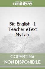 Big English- 1 Teacher eText MyLab libro