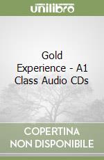 Gold Experience - A1 Class Audio CDs libro