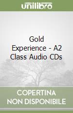 Gold Experience - A2 Class Audio CDs libro