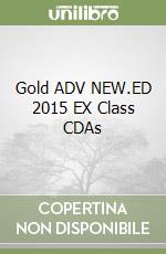 Gold ADV NEW.ED 2015 EX Class CDAs